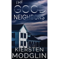 The Good Neighbors