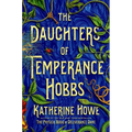 The Daughters of Temperance Hobbs