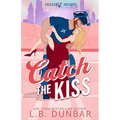 Catch the Kiss