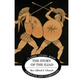 The Story of the Iliad