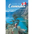 Thank you Canada: For 34 years of adventure and inspiration