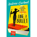 Like a Bullet
