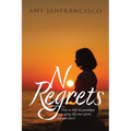 No Regrets: Time to shift the paradigm on aging (lift your spirits, not your face)!