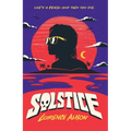 Solstice: A Tropical Horror Comedy