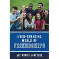 Ever-Changing World of Friendships