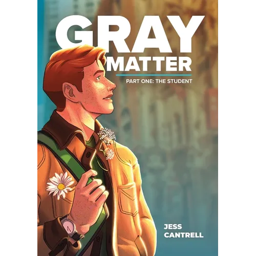 Gray Matter: The Student