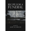 Recipe for a Funeral