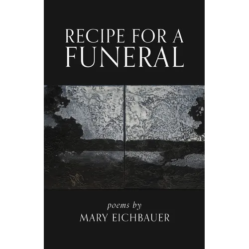 Recipe for a Funeral