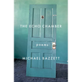 The Echo Chamber: Poems