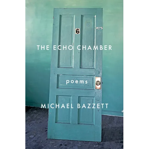 The Echo Chamber: Poems