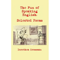 The Fun of Speaking English: Selected Poems