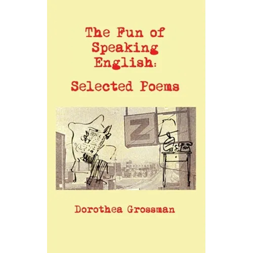 The Fun of Speaking English: Selected Poems