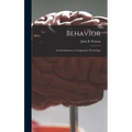 Behavior: an Introduction to Comparative Psychology