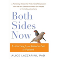 Both Sides Now: A Journey From Researcher to Patient
