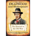 Deadwood and Shakespeare: The Henriad in the Old West
