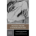 Notes from Underground: A Norton Critical Edition