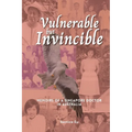 Vulnerable but Invincible: Memoirs of a Singapore Doctor in Australia