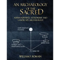 An Archaeology of the Sacred: Adena-Hopewell Astronomy and Landscape Archaeology