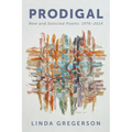 Prodigal: New and Selected Poems, 1976 to 2014