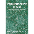 Perimenopause Please: The Psychological Impact of Perimenopause