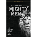 Mighty Men: The Starter's Guide to Leading Your Family