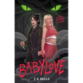 Babylove: a dark sapphic romance novella (BABYLOVE #1)