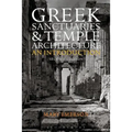 Greek Sanctuaries and Temple Architecture: An Introduction