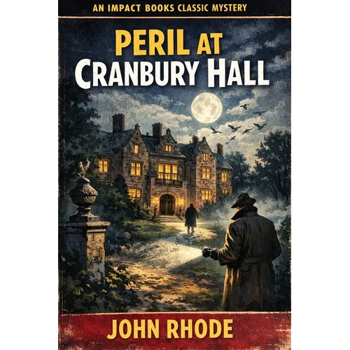 Peril at Cranbury Hall: An Impact Book