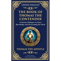 The Book of Thomas the Contender: Mystical Teachings on the Struggle for Enlightenment
