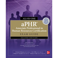 Aphr Associate Professional in Human Resources Certification All-In-One Exam Guide, Second Edition