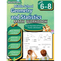 Middle School Geometry and Statistics Workbook 6th to 8th Grade: Mean, Median, Mode, Range, Area, Perimeter, Volume, Surface Area, Pythagorean Theorem