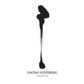 Facing Suffering