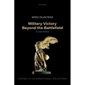 Military Victory Beyond the Battlefield: Outside Wartime