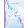 El Invierno Entre Nosotros / A Winter Between Us