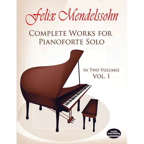 Complete Works for Pianoforte Solo, Vol. I: Volume 1