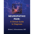 Neuropathic Pain: A Clinical Guide to Diagnosis