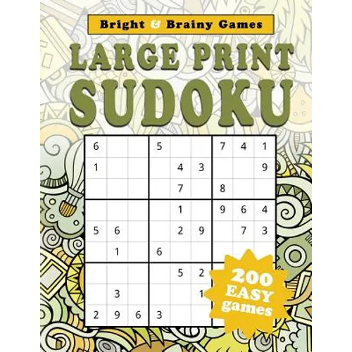 Large Print Sudoku: 200 Easy Sukodu Puzzles for Seniors and Sudoku puzzle players of all ages