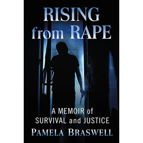 Rising from Rape: A Memoir of Survival and Justice