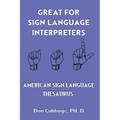 Great For Sign Language Interpreters American Sign Language Thesaurus
