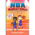 The History of NBA Basketball for Kids That No One Talks About