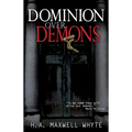 Dominion Over Demons