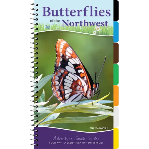 Butterflies of the Northwest: Your Way to Easily Identify Butterflies