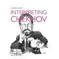 Interpreting Chekhov