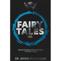 Fairy Tales 101: An Accessible Introduction to Fairy Tales