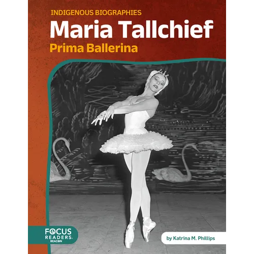 Maria Tallchief: Prima Ballerina