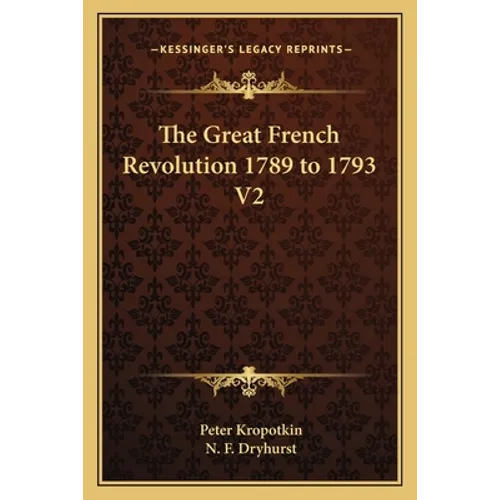 The Great French Revolution 1789 to 1793 V2