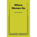 Where Women Go