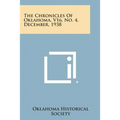 The Chronicles of Oklahoma, V16, No. 4, December, 1938