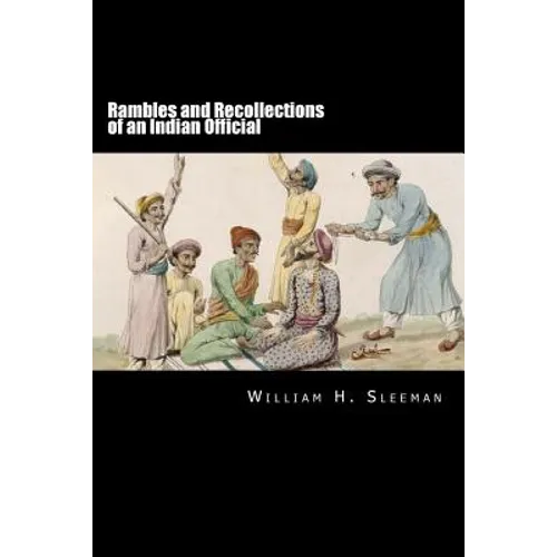 Rambles and Recollections of an Indian Official Volume I