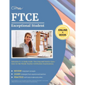 FTCE Exceptional Student Education K-12 Study Guide: Test Prep and Practice Questions for the Florida Teacher Certification Examinations